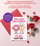 You are the Donut to My Coffee, Digital Printable Anniversary Card, Instant Download, Greeting Card, Valentine's Day