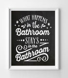 WHAT HAPPENS IN THE BATHROOM...Funny Bathroom Home Decor Print, 8x10 CARDSTOCK Print ONLY, Humorous Typography Art Print