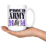 PROUD ARMY MOM 11oz or 15oz COFFEE MUG