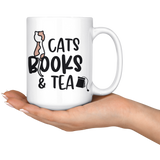 CATS, BOOKS and TEA Coffee Mug 11 oz or 15 oz