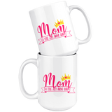 MOM a Title Above Queen Coffee Mug 11 oz or 15 oz