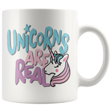 Unicorns are Real 11oz Coffee Mug - J & S Graphics