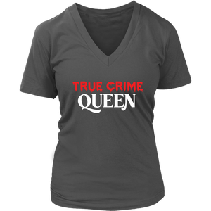 TRUE CRIME QUEEN Women's V-Neck T-Shirt