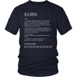 KARMA Definition, Unisex T-Shirt - J & S Graphics