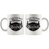 Not Easy Being Fabulous but If the BEARD Fits COFFEE MUG 11oz or 15oz