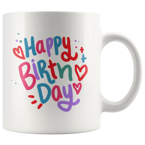 Happy Birthday 11oz COFFEE MUG - J & S Graphics