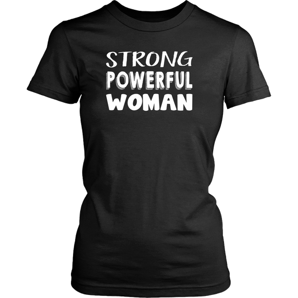 STRONG POWERFUL WOMAN Women's short sleeve T-Shirt - J & S Graphics