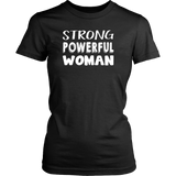 STRONG POWERFUL WOMAN Women's short sleeve T-Shirt - J & S Graphics