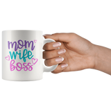 MOM WIFE BOSS Coffee Mug 11oz or 15oz