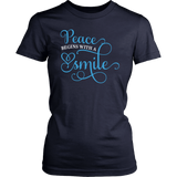 PEACE Begins with a SMILE Women's T-Shirt - J & S Graphics