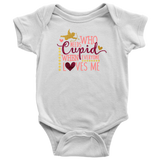 Who Needs Cupid When Everyone Loves Me Baby Bodysuit, Valentine's Day - J & S Graphics