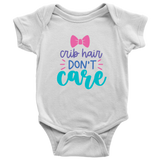 Crib Hair, Don't Care Baby Snap Body Suit Onesie
