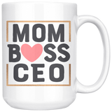 MOM BOSS CEO Coffee Mug 11 oz or 15 oz