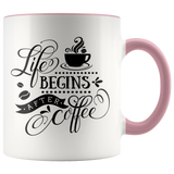 LIFE BEGINS AFTER COFFEE Design 11oz Color Accent White Coffee Mug - J & S Graphics