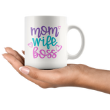 MOM WIFE BOSS Coffee Mug 11oz or 15oz