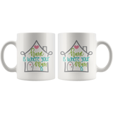 Home is Where Your Mom is COFFEE MUG 11oz or 15oz