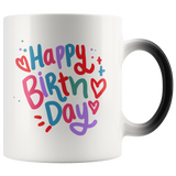 HAPPY BIRTHDAY 11 oz Magic Reveal Coffee Mug - J & S Graphics