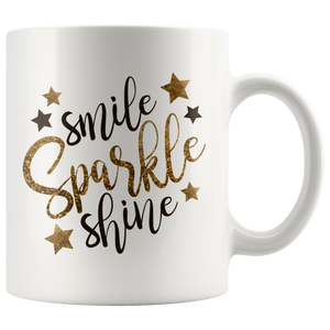 SMILE SPARKLE SHINE 11oz COFFEE MUG - J & S Graphics