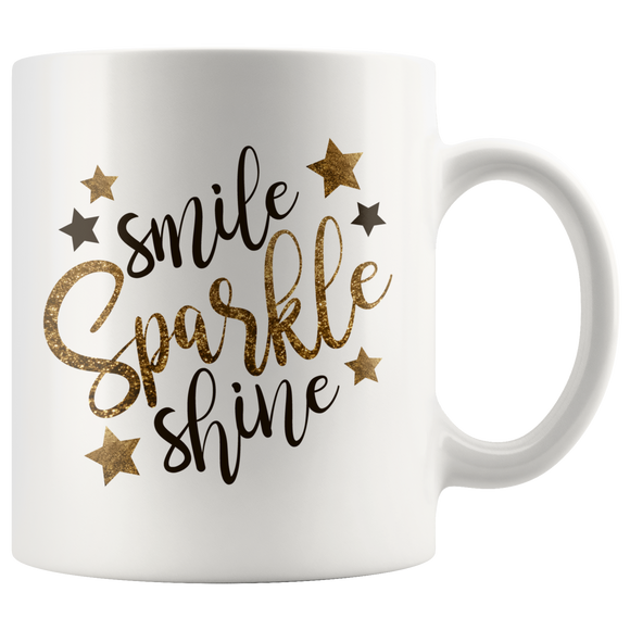 SMILE SPARKLE SHINE 11oz COFFEE MUG - J & S Graphics