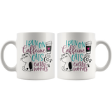 I Run on Caffeine, Cats and Cuss Words 11oz or 15oz COFFEE MUG