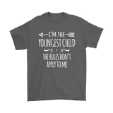 I'm the Youngest Child Men's T-Shirt, The Rules Don't Apply to Me - J & S Graphics