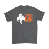 This is BOO SHEET Humorous HALLOWEEN Unisex T-Shirt