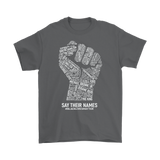 Black Lives Matter SAY THEIR NAMES Men's T-Shirt #BLM