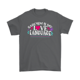 Sarcasm is My Love Language Men's T-Shirt