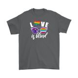 LOVE is BLIND, Rainbow Glasses, Men's and Women's T-Shirts. LGBTQ