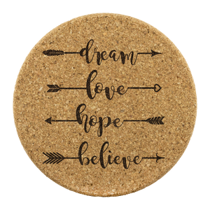 Dream, Love, Hope, Believe 4pc Set of Cork Coasters, Arrows