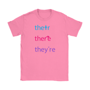 THEIR, THERE and THEY'RE Grammar Women's T-Shirt