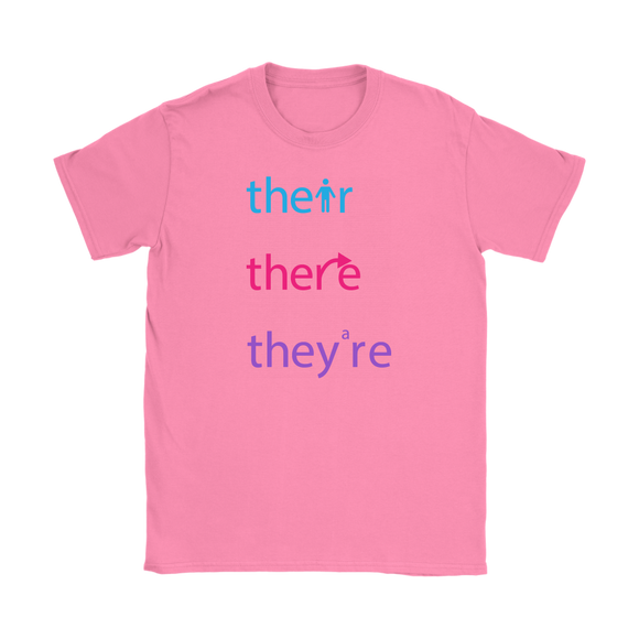 THEIR, THERE and THEY'RE Grammar Women's T-Shirt