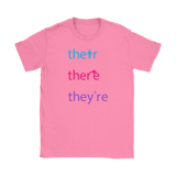 THEIR, THERE and THEY'RE Grammar Women's T-Shirt