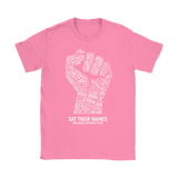 Black Lives Matter SAY THEIR NAMES Women's T-Shirt #BLM - J & S Graphics