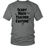 Halloween SCARY MATH TEACHER COSTUME Halloween Unisex T-Shirt - J & S Graphics