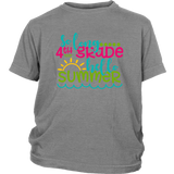 So Long Fourth Grade, Hello Summer Kids / Youth T-Shirt, 4th Grade - J & S Graphics
