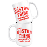 IT'S A BOSTON THING Coffee Mug - J & S Graphics