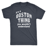 IT'S A BOSTON THING Men's Triblend T-Shirt - J & S Graphics