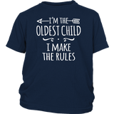 I'm the Oldest Child Youth T-Shirt, I Make the Rules - J & S Graphics