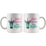 EVEN UNICORNS NEED COFFEE 11oz Coffee Mug - J & S Graphics