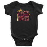 Who Needs Cupid When Everyone Loves Me Baby Bodysuit, Valentine's Day - J & S Graphics