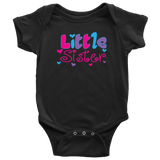 Little Sister Baby Snap Bodysuit Onesie - J & S Graphics