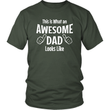 Father's Day Gift This is what an Awesome Dad Looks Like Unisex T-Shirt - J & S Graphics