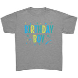 BIRTHDAY BOY Youth Short Sleeve T-Shirt