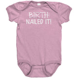 BIRTH: Nailed It! One Piece Snap Baby Bodysuit