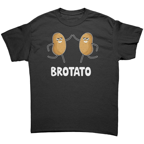BROTATO Funny Unisex T-Shirt