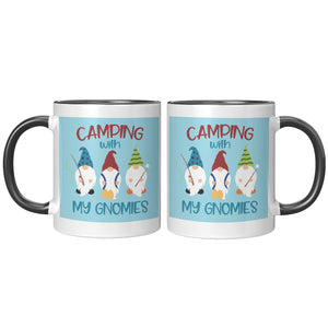 Camping with My GNOMIES Garden Gnome 11oz COFFEE MUG