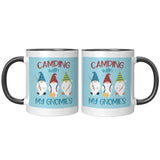 Camping with My GNOMIES Garden Gnome 11oz COFFEE MUG
