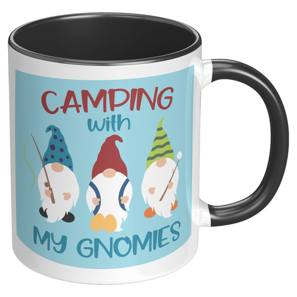 Camping with My GNOMIES Garden Gnome 11oz COFFEE MUG