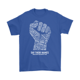 Black Lives Matter SAY THEIR NAMES Men's T-Shirt #BLM